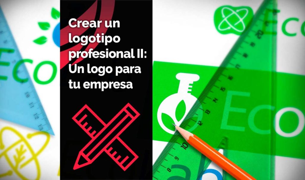 Crear un logotipo profesional II: Cómo diseñar un logo para tu empresa –  Empaques y Gráficos SAS